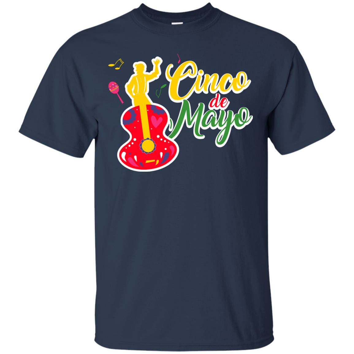 Cinco De Mayo Mexican Culture Festival On May 5th Shirt Navy