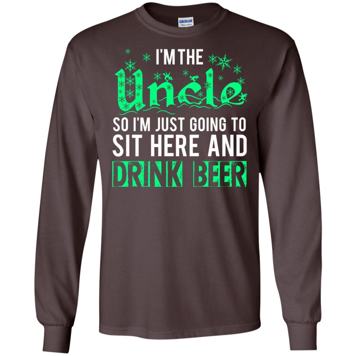 Uncle T-shirt I'm Just Going To Sit Here And Drink Beer Dark Chocolate