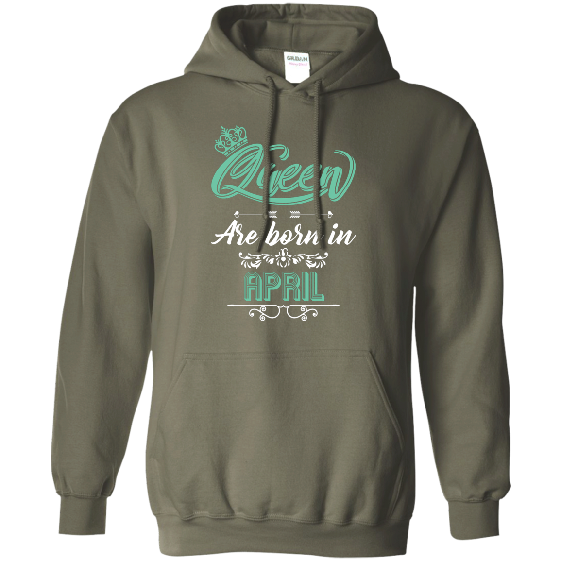 Brithday T-Shirt Queen Are Born In April Military Green