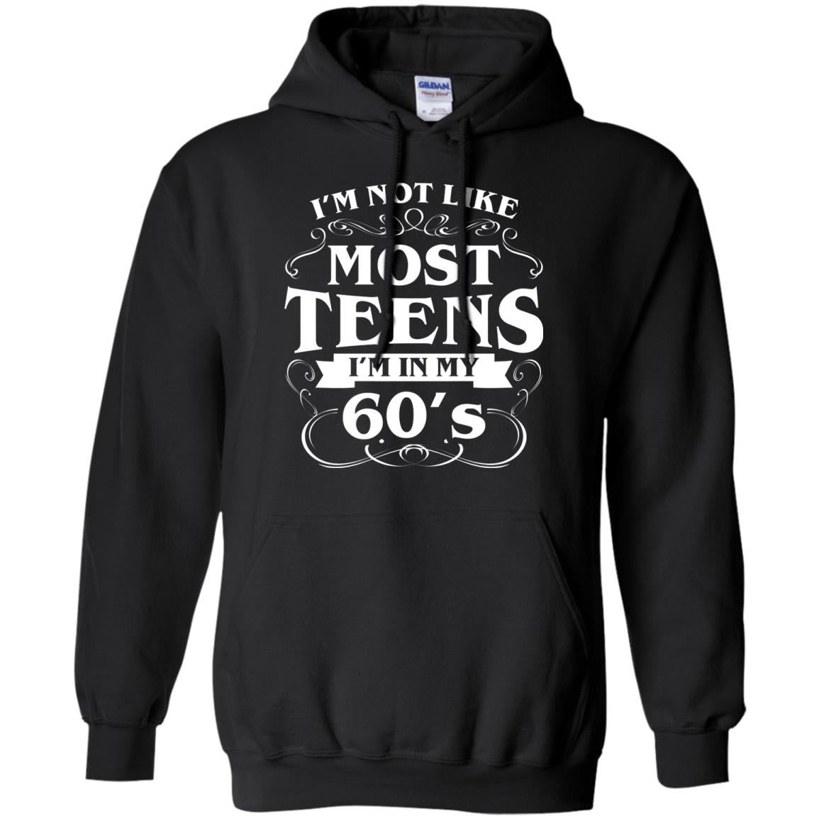 60th Birthday Shirt Im Not Like Most Teens Im In My 60's Black