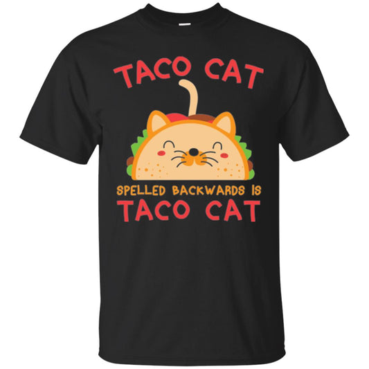 Taco Cat T-shirt Spelled Backwards Is Taco Cat Black