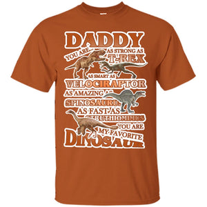 Daddy You Are My Favorite Dinosaur Shirt For KidsG200 Gildan Ultra Cotton T-Shirt