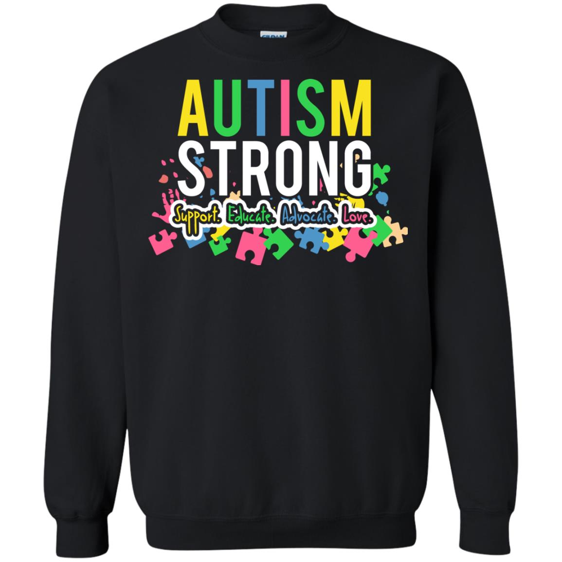 Autism Strong Support Educate Advocate Love Autism Awearness T-shirt Black
