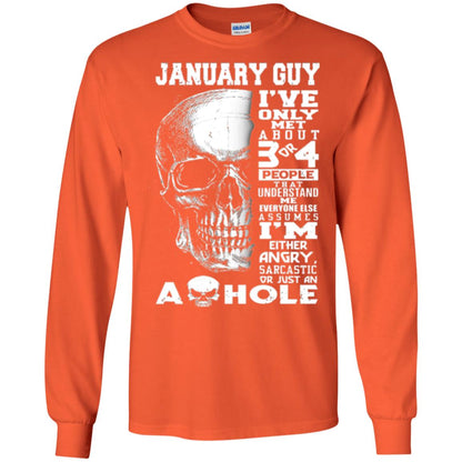 January Guy I_ve Only Met About 3 Or 4 People T-shirt Orange