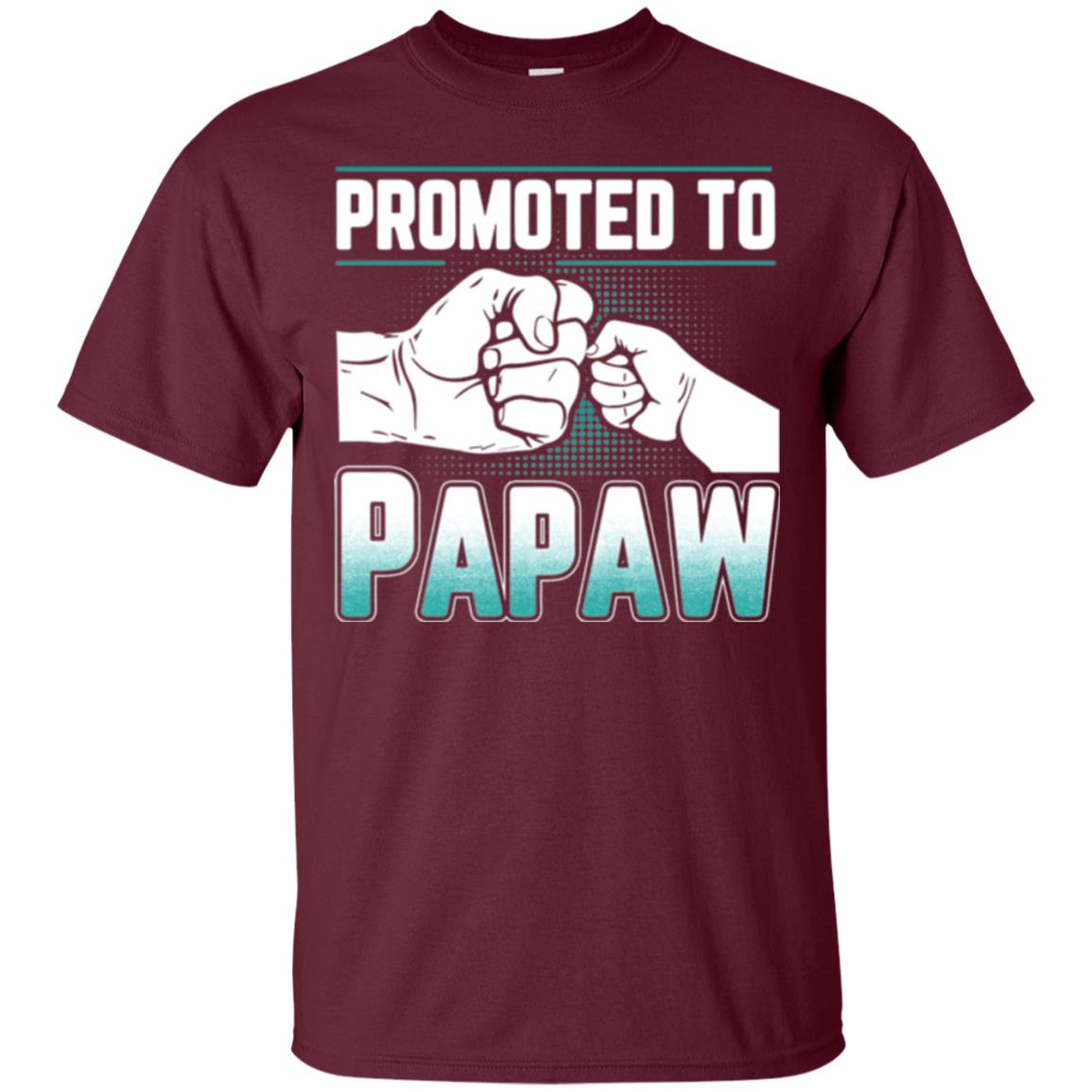 Promoted To Papaw Papa T-shirt Maroon
