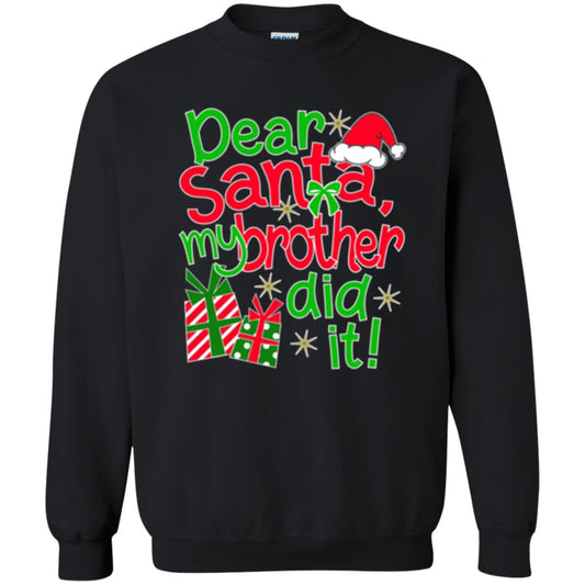 Christmas T-shirt Dear Santa My Brother Did It Black