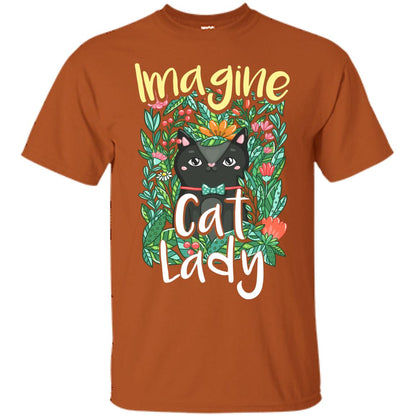 Imagine Cat Lady Cat Lover Shirt Texas Orange