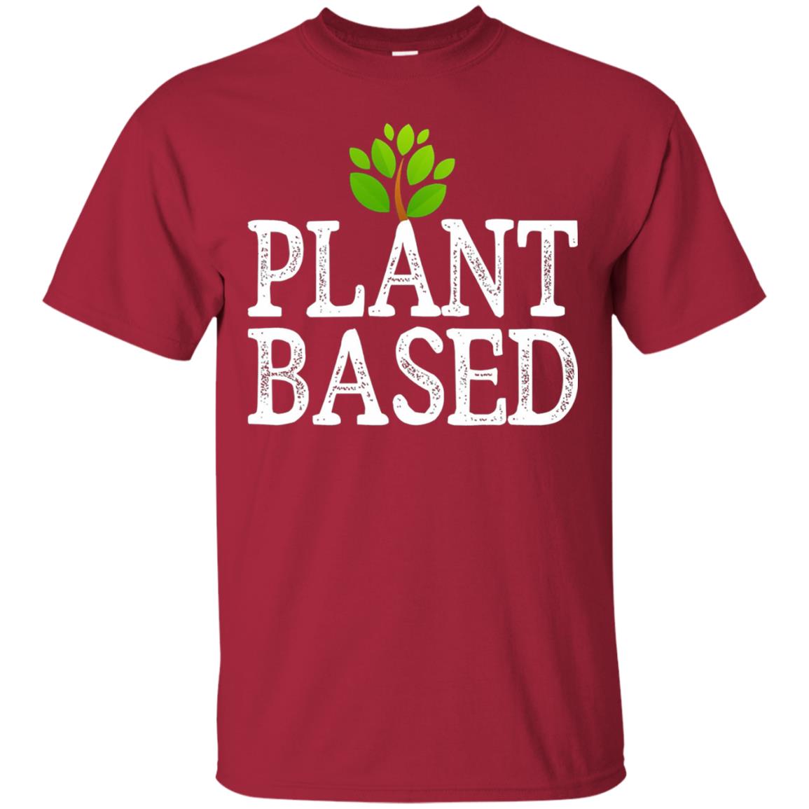 Plant Based Earth Day 2018 T-shirt Cardinal