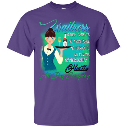 Waitress No Rich Parents No Assistance No Handouts No Favors Straight Hustle All Day Everyday Purple