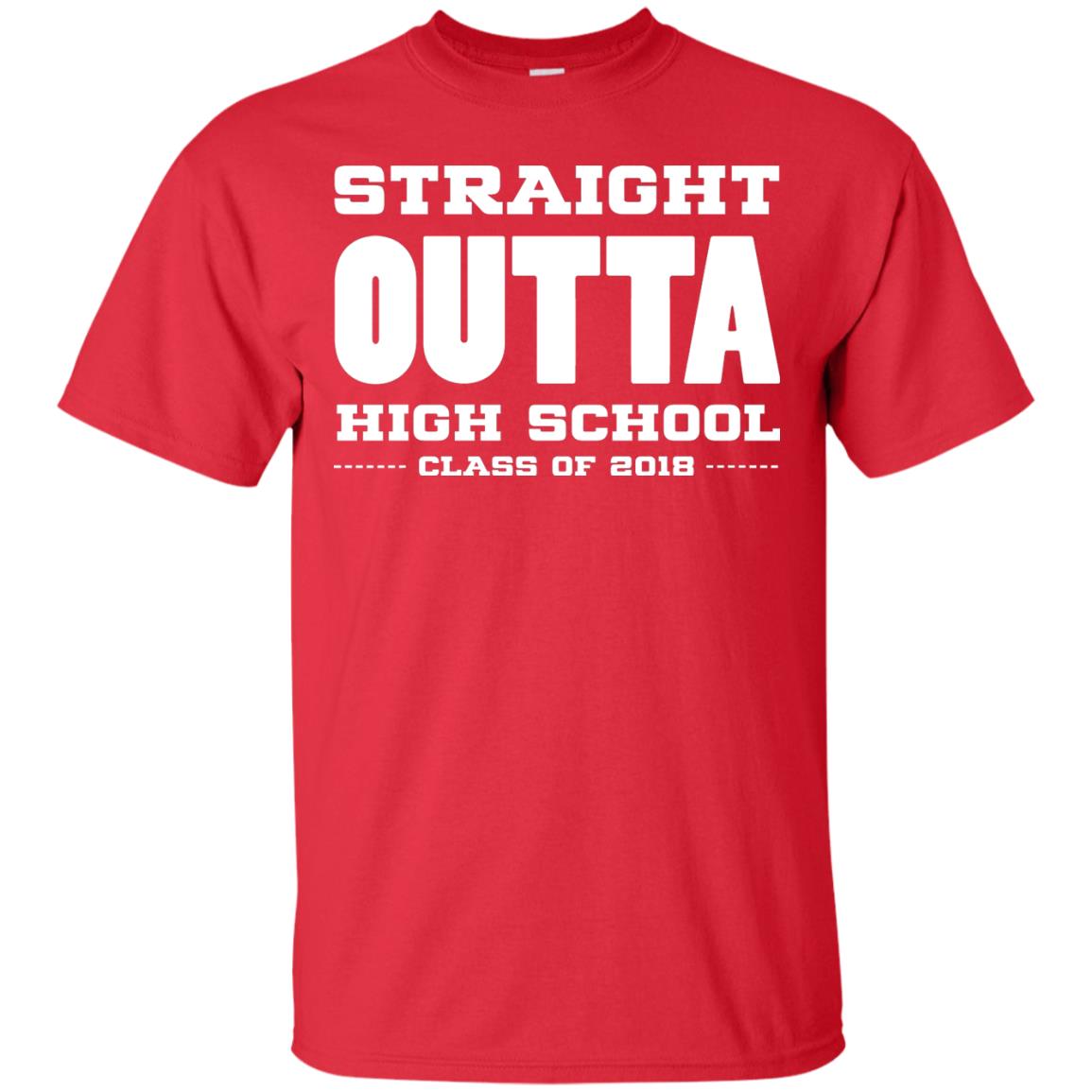 Straight Outta High School Class Of 2018 Graduation Shirt Red