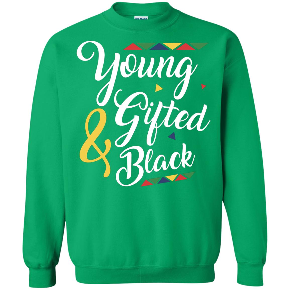African American T-shirt Young Gifted And Black Irish Green