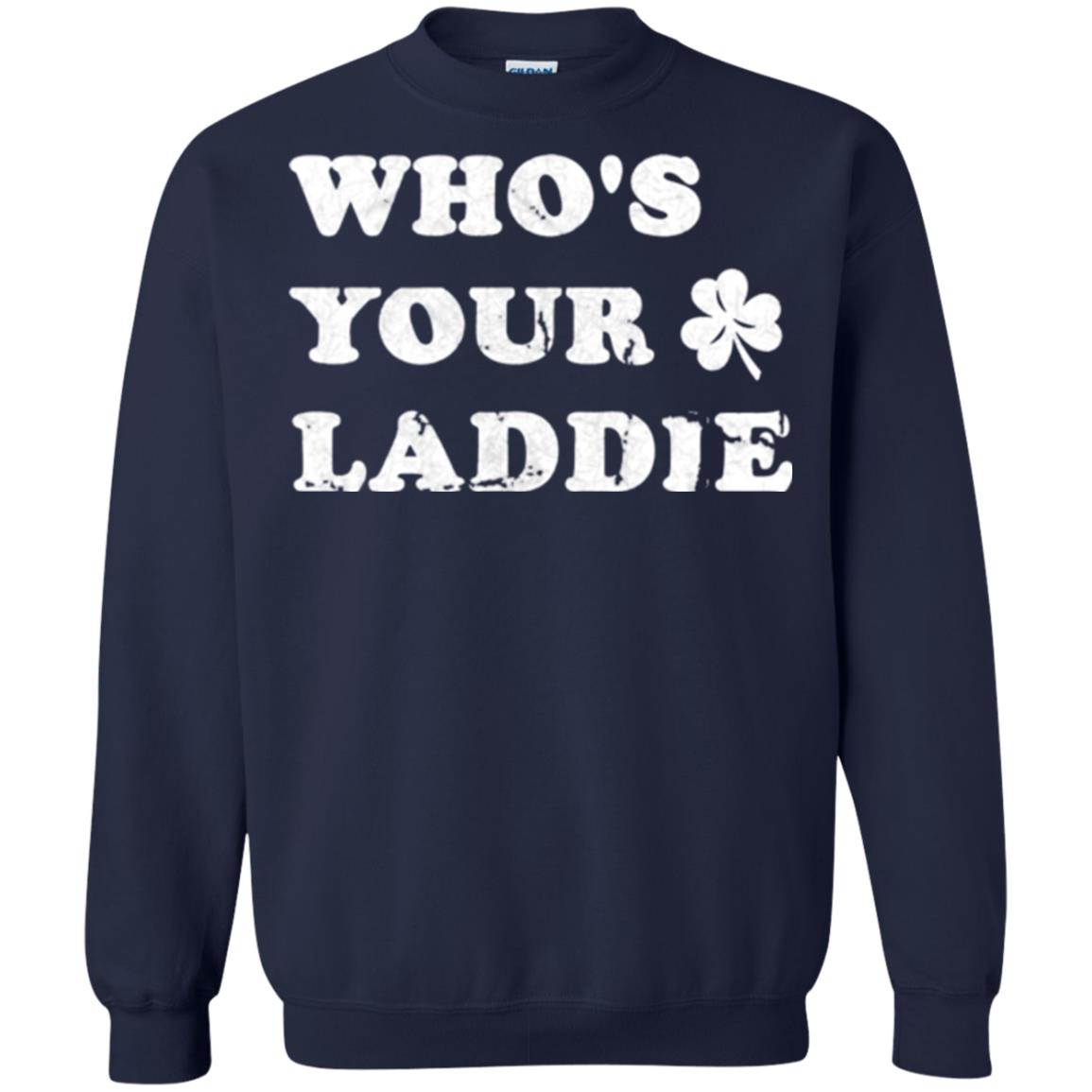 Whos Your Laddie Cute Shamrock T-shirt Navy