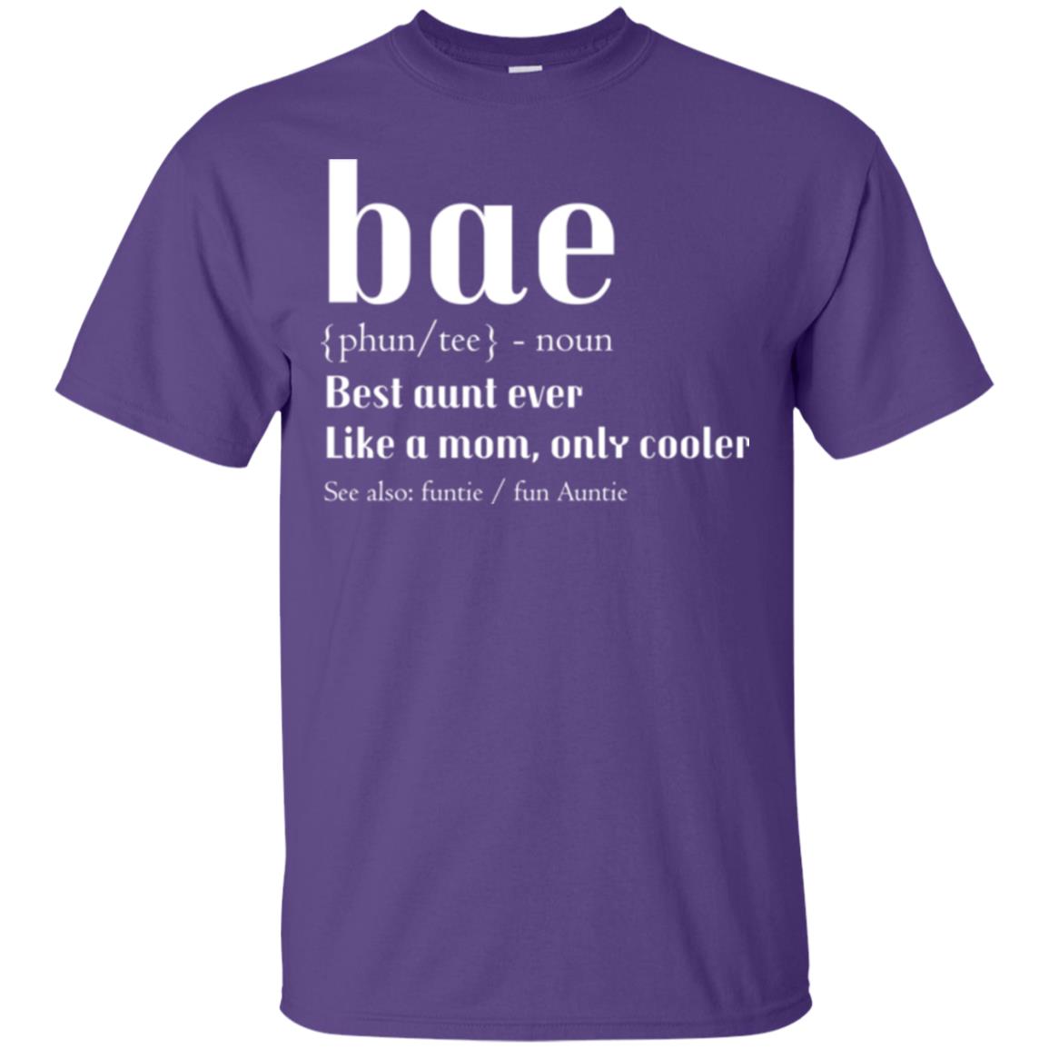Aunt T-shirt Bae Best Aunt Ever Purple