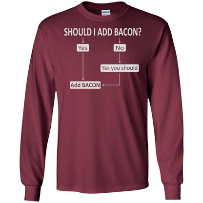 Bacon Lovers T-shirt Shoud I Add Bacon Maroon