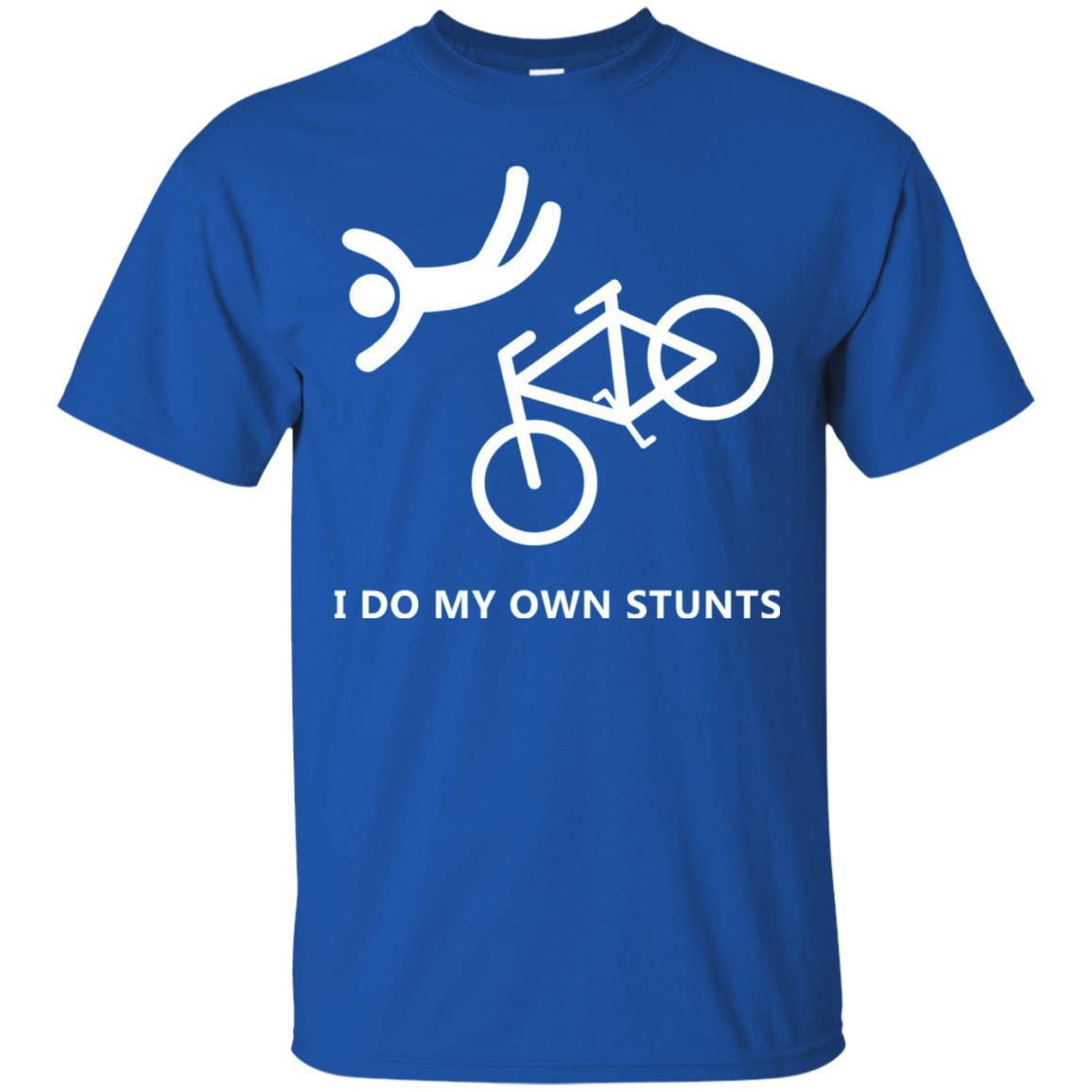 I Do My Own Stunts Bike Lover T-shirt Royal