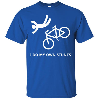I Do My Own Stunts Bike Lover T-shirt Royal