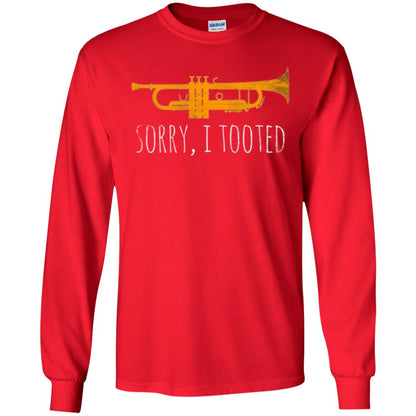 Trumpet Lovers T-shirt Sorry I Tooted Red