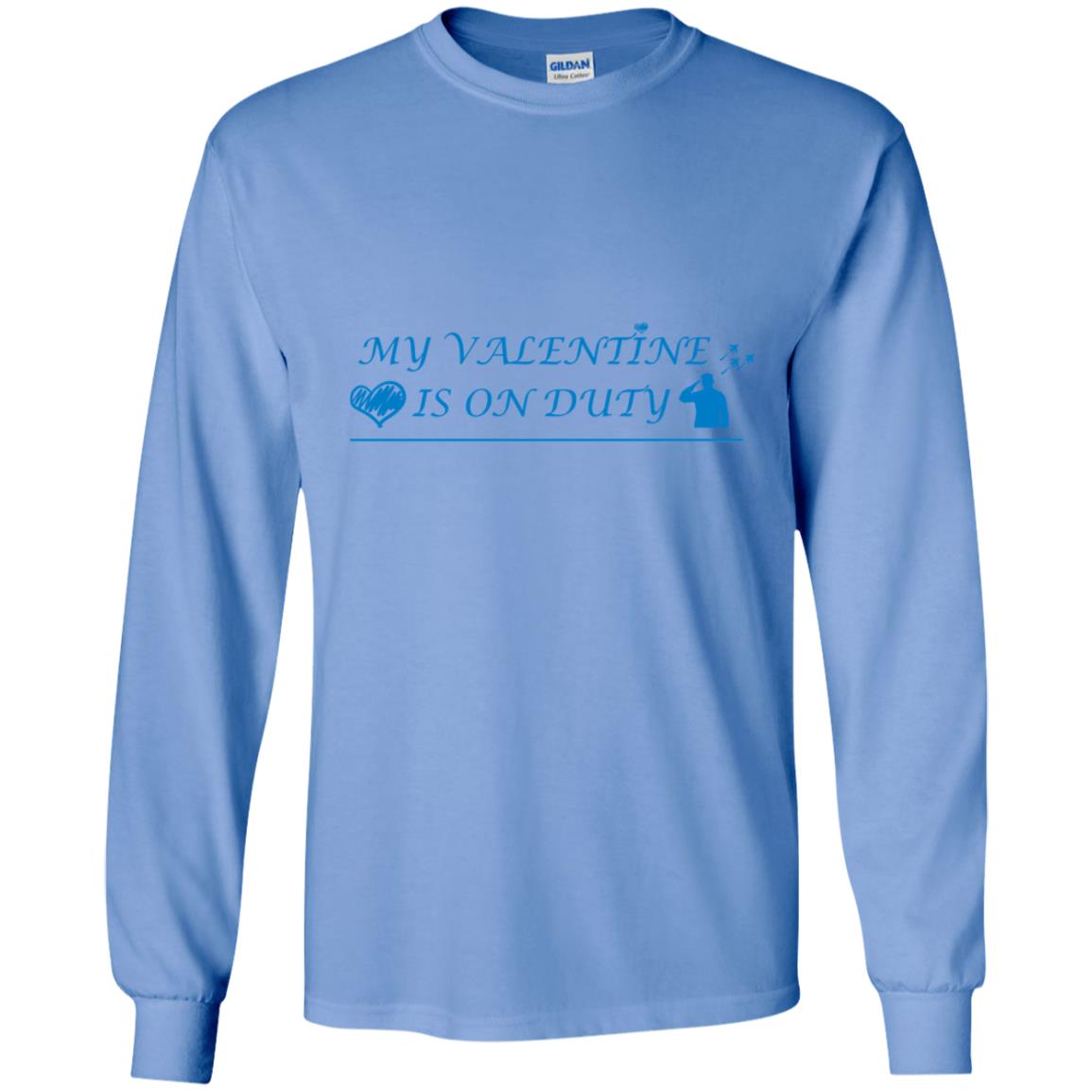 My Valentine Is On Duty Military's Girlfriend Shirt Carolina Blue