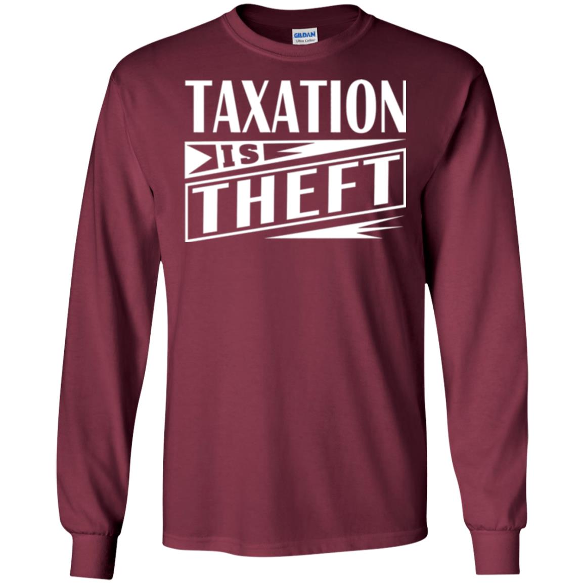 Taxation Is Theft Libertarian Anarchist T-shirt Maroon