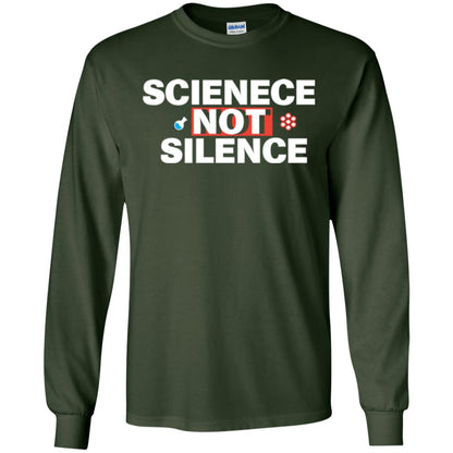 Scientist T-shirt Scienece Not Silence Forest Green