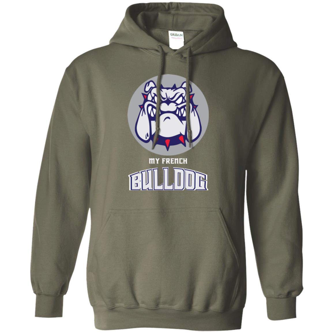 Dog Lover T-shirt My French Bulldog Military Green