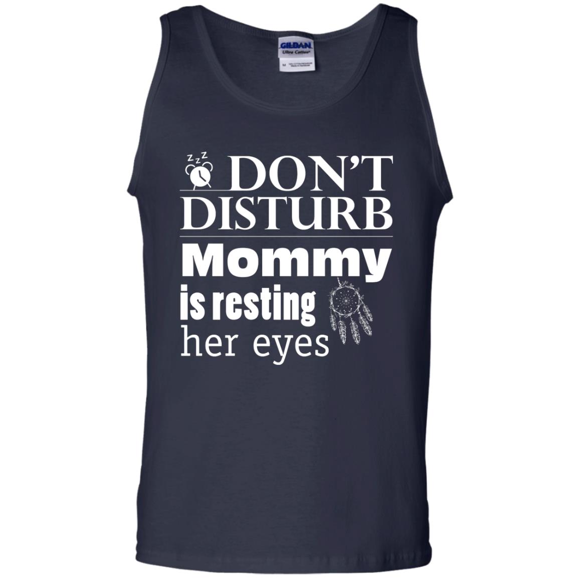 Don't Disturb Mommy Is Resting Her Eyes Funny Mom Shirt Navy