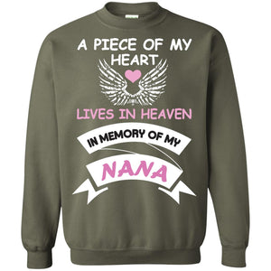 A Piece Of My Heart Lives In Heaven In Memory Of My Nana ShirtG180 Gildan Crewneck Pullover Sweatshirt 8 oz.