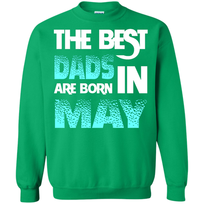 Daddy T-shirt The Best Dads Are Born In May Irish Green