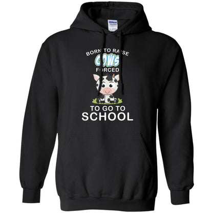 Born To Raise Cows Forced To Go To School Shirt Black