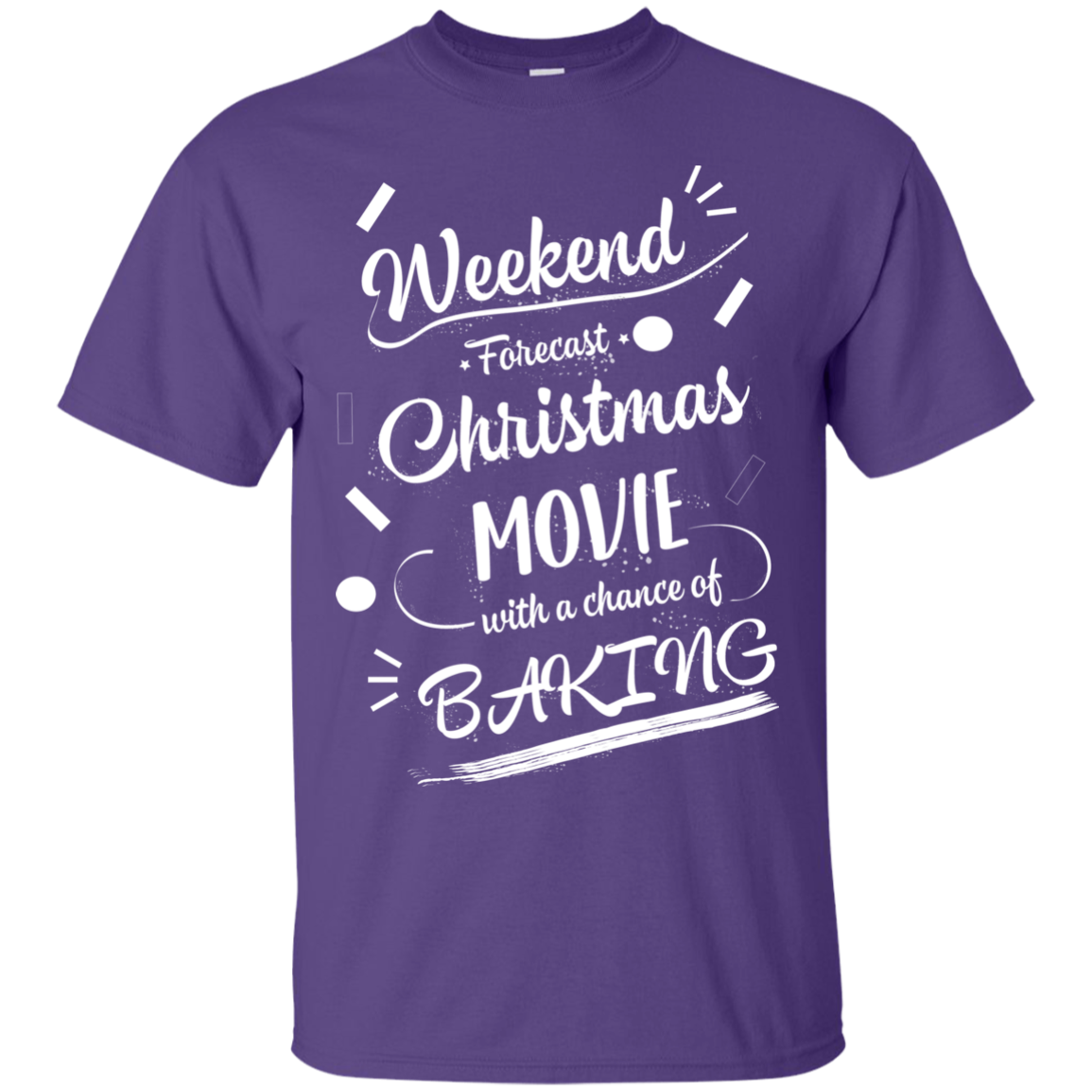 Christmas T-shirt Weekend Forecast Christmas Movie With A Chance Of Baking Purple