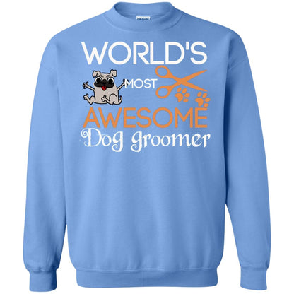 Dogs Lover Shirt World's Most Awesome Dog Groomer Carolina Blue