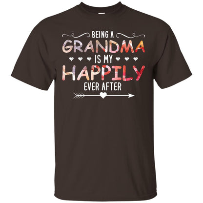 Being Grandma Is My Happily Ever After Parent_s Day Shirt For Grandmother Dark Chocolate
