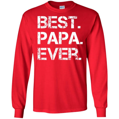 Best. Papa. Ever. Cute Father_s Day Gift T-shirt Red