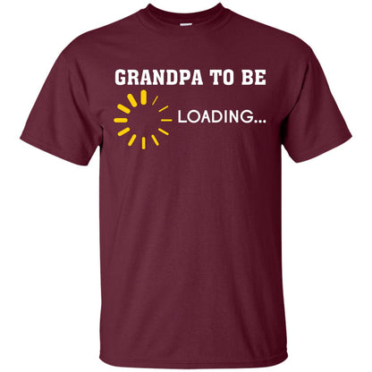 Grandpa To Be Loading Announcement Gift Shirt For Papa Maroon