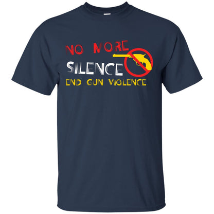 Anti Gun T-shirt No More Silence End Gun Violence Navy