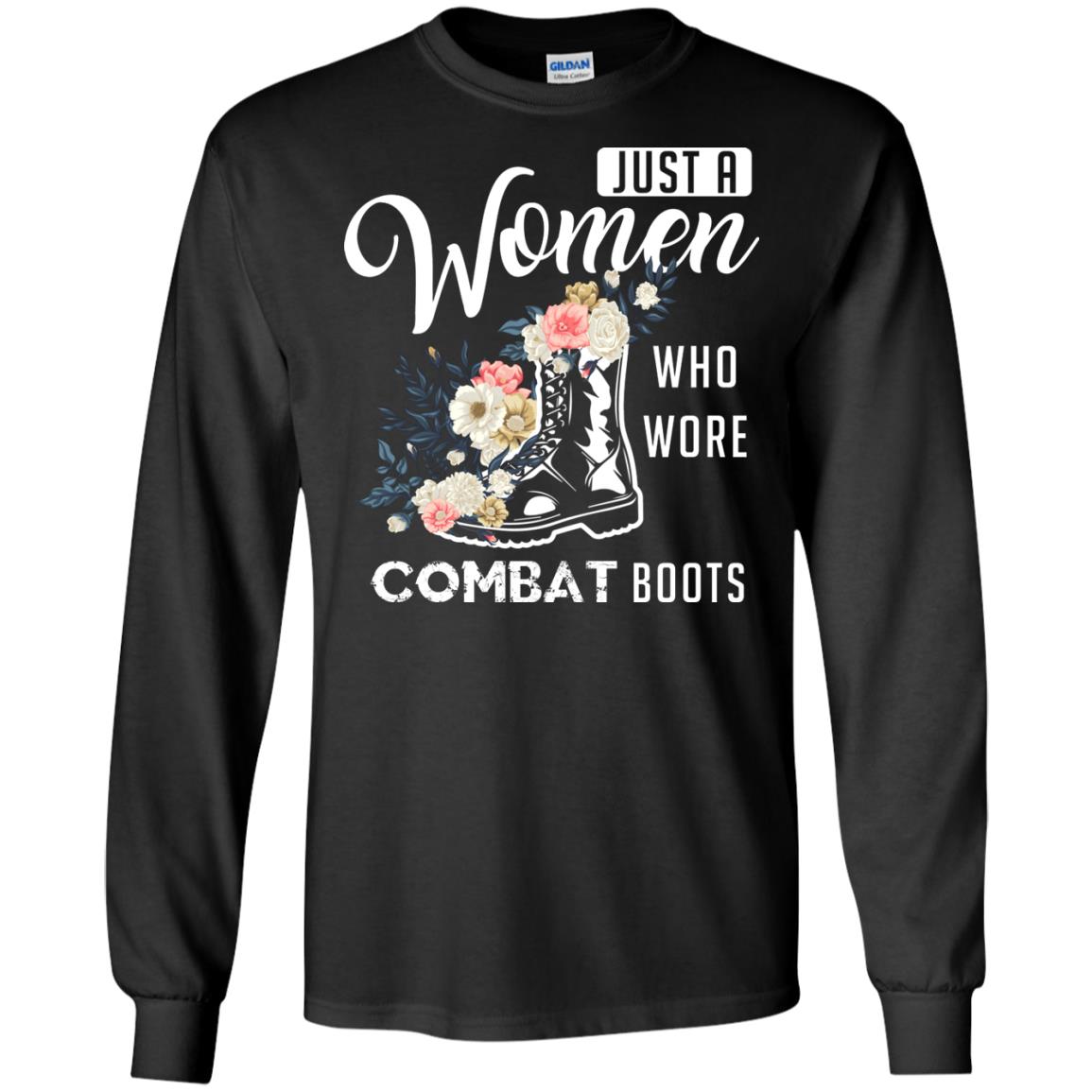 Just A Women Who Wore Combat Boots Female Veteran T-shirt Black