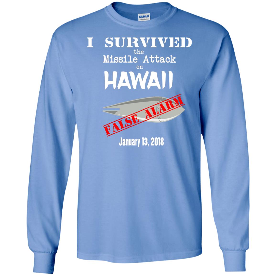 Hawaii Missile Attack Survivor False Alarm T Shirt