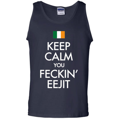 Keep Calm You Feckin_ Eejit Irish Saint Patrick_s Day Shirt Navy