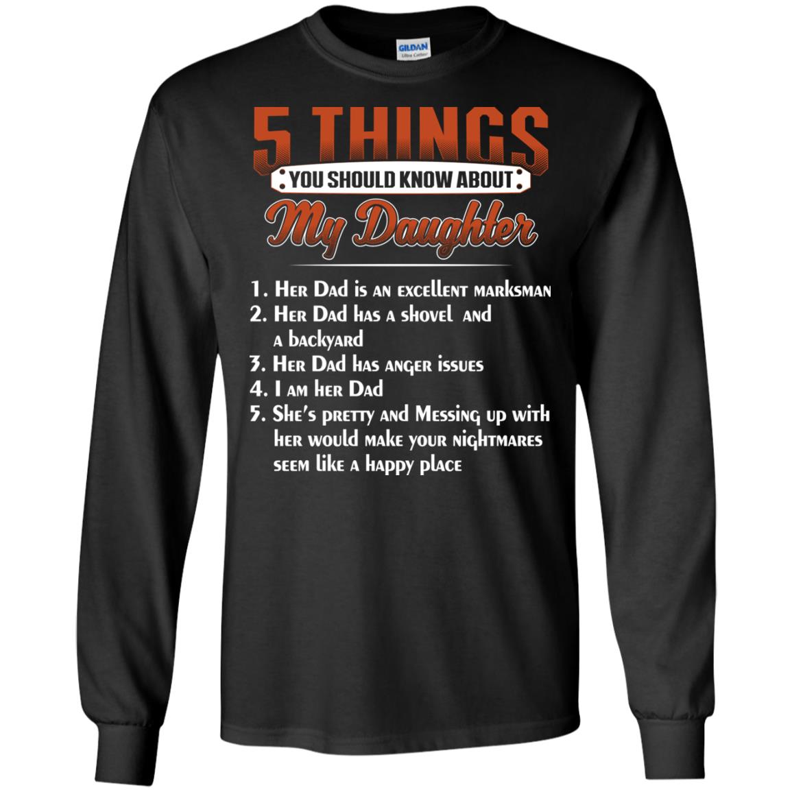 5 Things You Should Know About My Daughter Parents Shirt Black