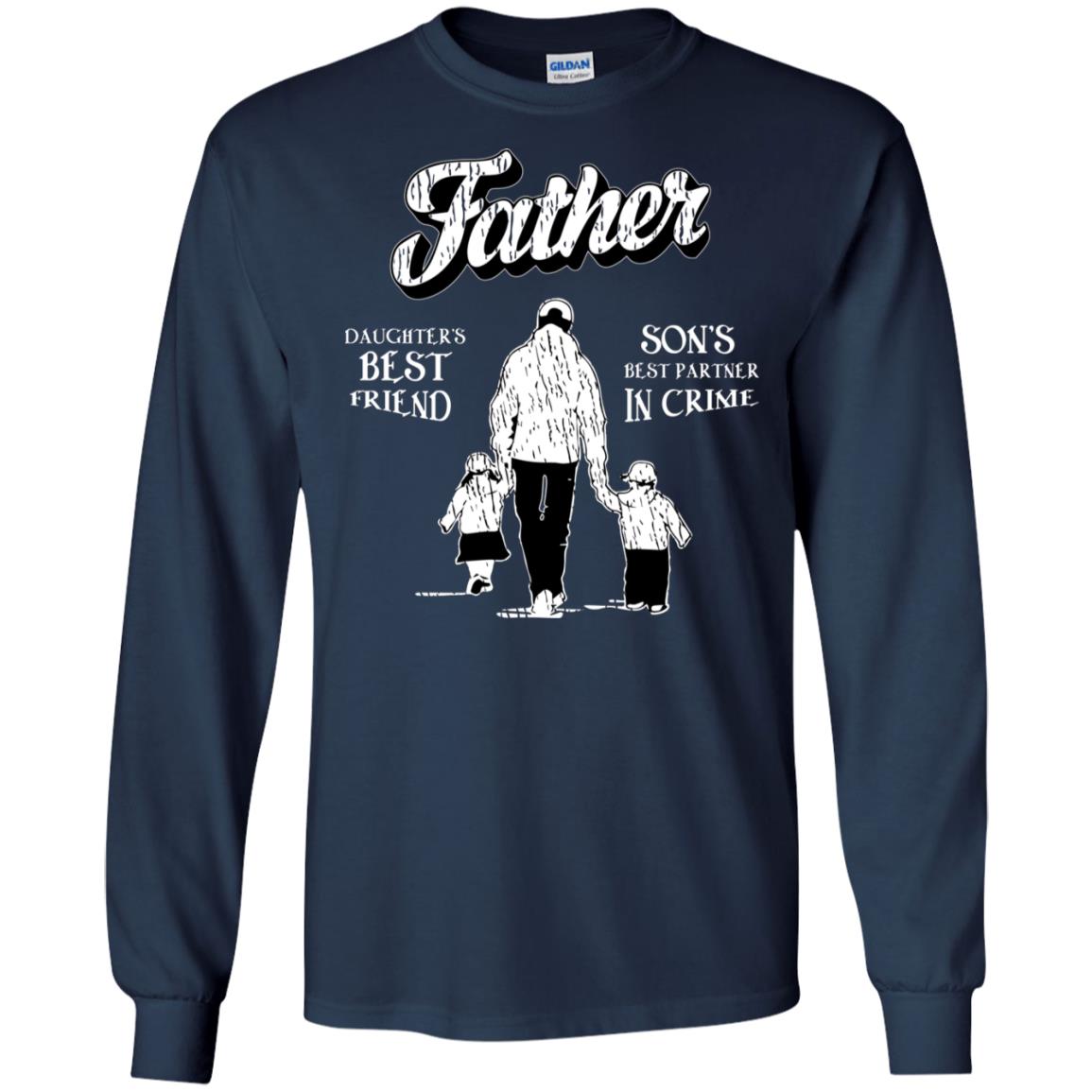 Father Is Daugther's Best Friend Son's Best Partner In Crime Shirt Navy