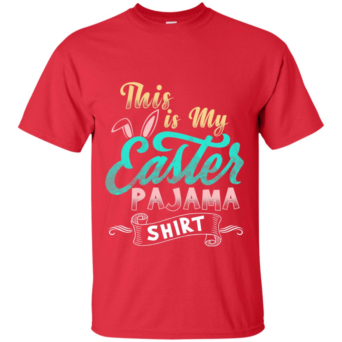 Easter T-shirt This Is Easter Pajama Shirt Red