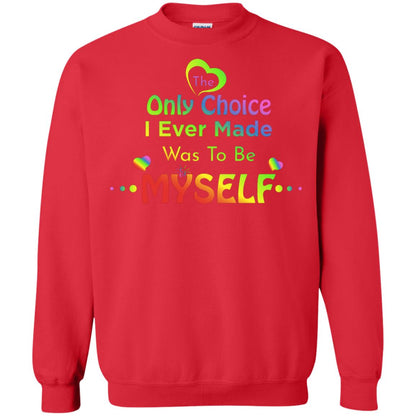 The Only Choice I Ever Made Was To Be Myself Lgbtq Shirt Red