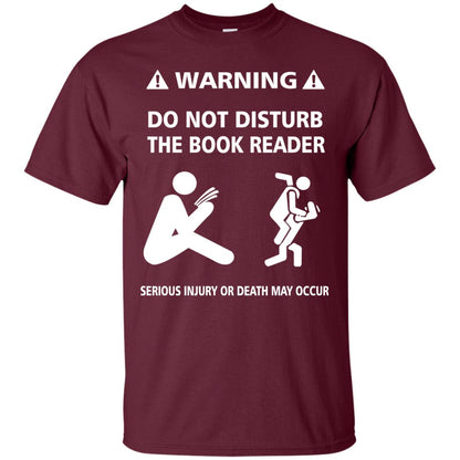 Warning Do Not Disturb The Book Reader Serious Injury Or Death May Occur Maroon