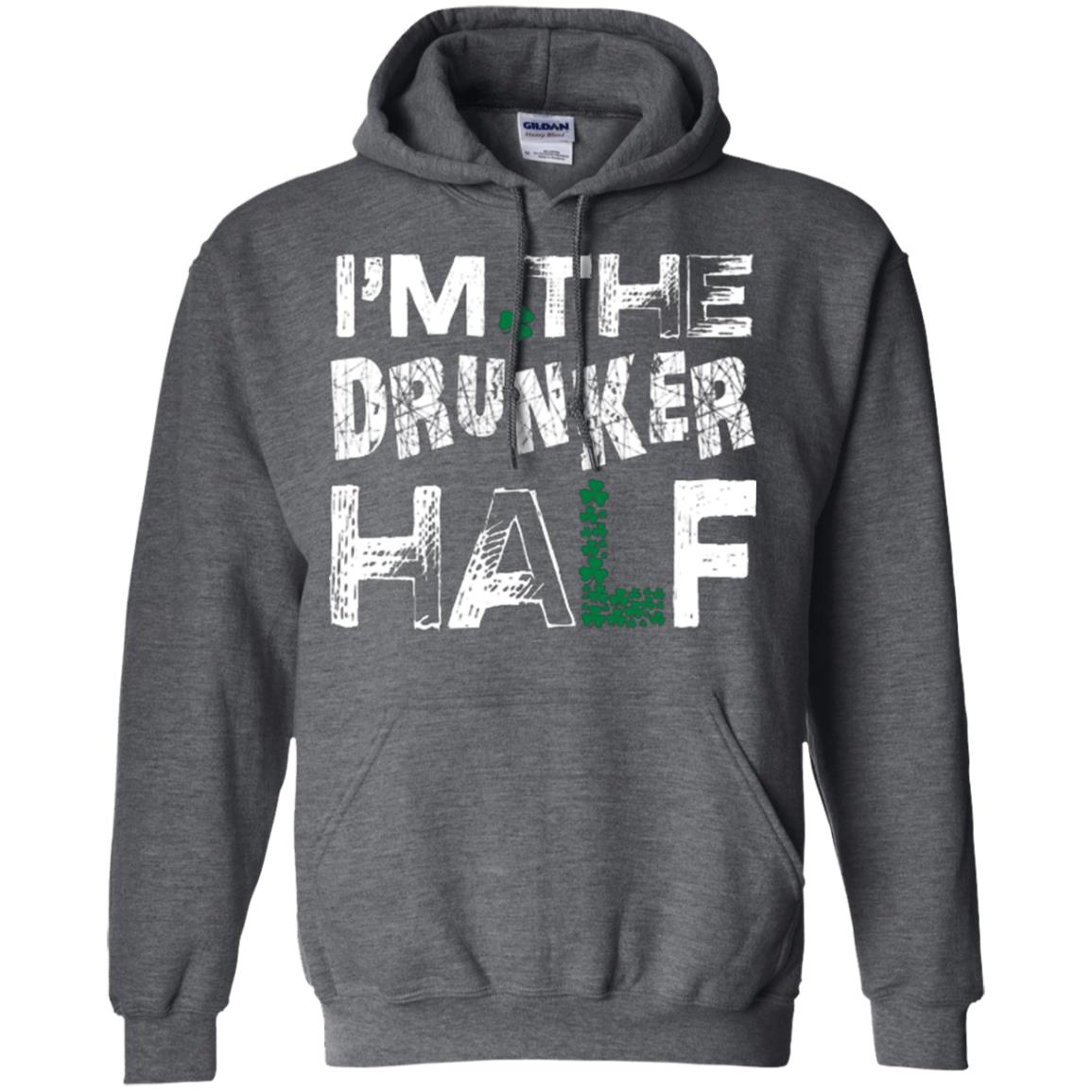 I_m The Drunker Half St. Patrick_s Day T-shirt Dark Heather