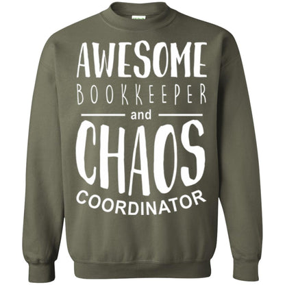 Bookeeper T-shirt Awesome Bookkeeper And Chaos Coordinator Military Green