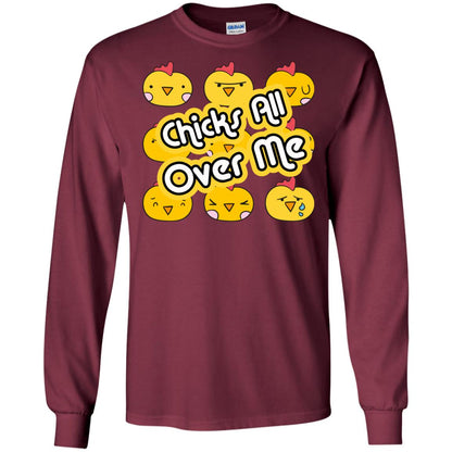 Chicks All Over Me Funny Chickens Shirt For Easter Day Maroon