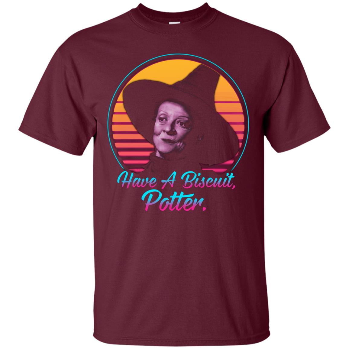 Have A Biscuit Potter Professor Mcgonagall Shirt Maroon