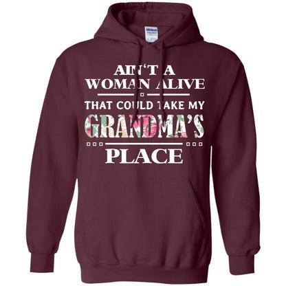 Ain't A Woman Alive That Could Take My Grandma's Place Grandchild Shirt Maroon