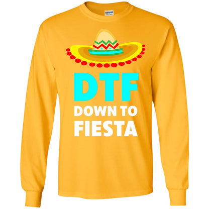Down To Fiesta Dtf Funny Cinco De Mayo T-shirt Gold
