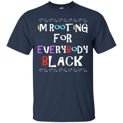African American T-shirt I'm Rooting For Everybody Black Navy